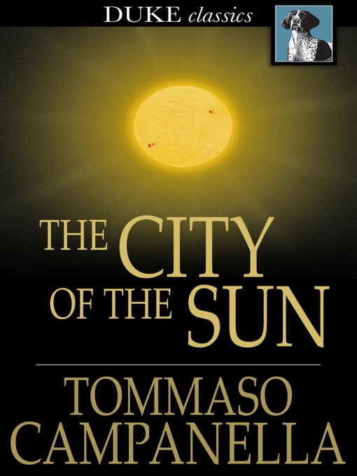 Title details for The City of the Sun by Tommaso Campanella - Wait list
